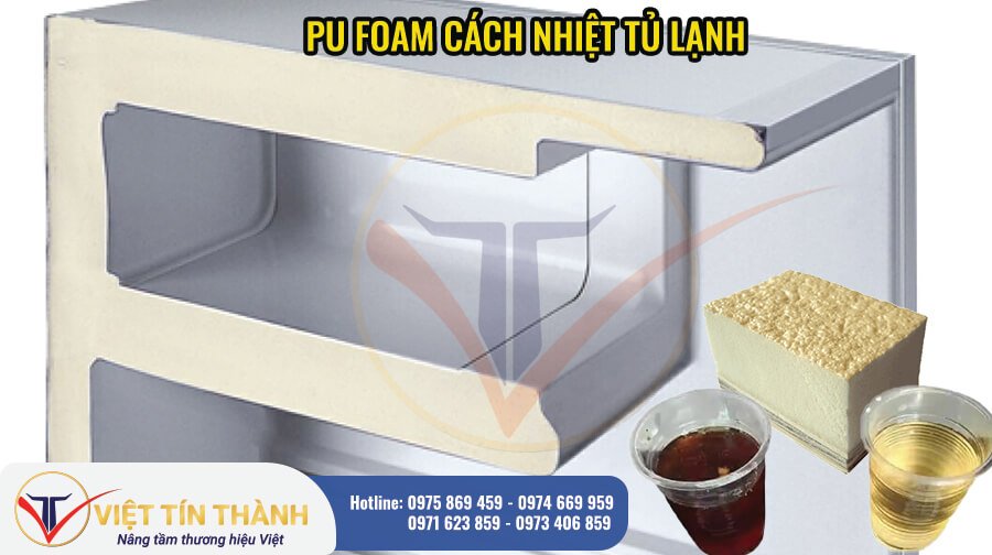 pu foam cách nhiệt tủ lạnh